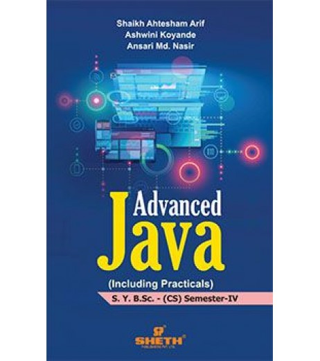 Advanced Java SYBSc Comp Sci Sem 4 Sheth Publication B.Sc CS Sem 4 - SchoolChamp.net