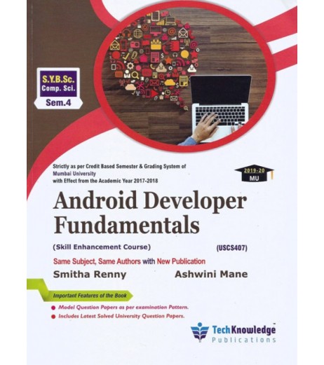 Android Developer Fundamentals S.Y.B.Sc.Comp.Sci. Sem. 4 Techknowledge Publication B.Sc CS Sem 4 - SchoolChamp.net