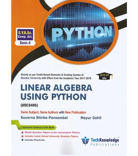 Linear Algebra Using Python S.Y.B.Sc.Comp.Sci. Sem. 4 Techknowledge Publication B.Sc CS Sem 4 - SchoolChamp.net