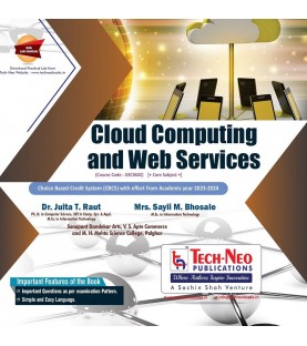 Cloud Computing and Web Service T.Y.B.Sc.Comp.Sci. Sem. 6 Tech-Neo Publication