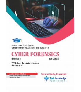 Cyber Forensics T.Y.B.Sc.Comp.Sci. Sem. 6 Techknowledge Publication