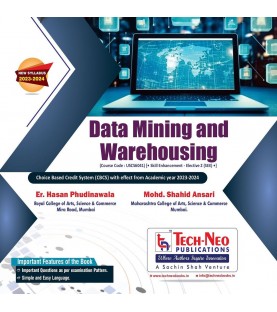Data Mining And Warehousing T.Y.B.Sc.Comp.Sci. Sem. 6 Tech-Neo Publication