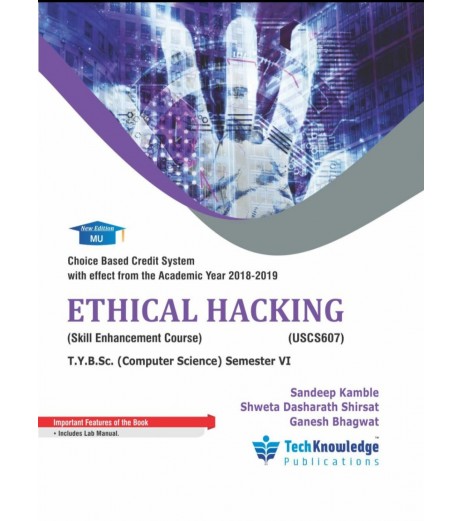 Ethical Hacking T.Y.B.Sc.Comp.Sci. Sem. 6 Techknowledge Publication B.Sc CS Sem 6 - SchoolChamp.net