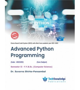 Advanced Python Programming F.Y.B.Sc.Comp.Sci. Sem. 2 Techknowledge Publication