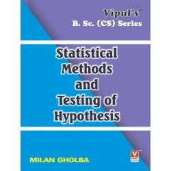 Statistical Methods and Testing of Hypothesis