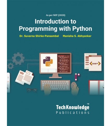 Introduction to Programming with Python Sem 1 FYBsc-Computer Science | Techknowledge Publication | Mumbai University