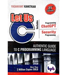 Let Us C Book by Yashavant Kanetkar | 21th edition