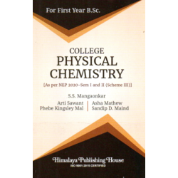 College Physical Chemistry F.Y.B.Sc First Year Himalaya Publication | NEP2020