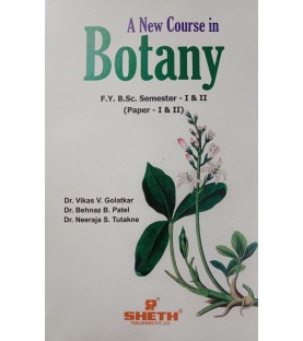 New Course in Botany F.Y.B.Sc Semester 1 & 2 Sheth Publication
