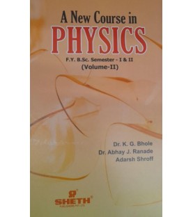 A New Course in Physics Volume 2 FY BSc Semester 1 & 2 Sheth Publication