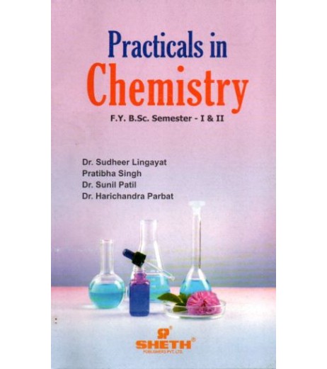 Practical In Chemistry F.Y.B.Sc. Sem I & II Sheth Publication B.Sc Sem 1 - SchoolChamp.net
