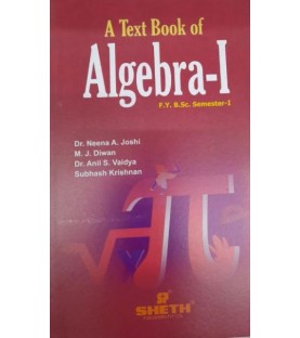 Textbook of  Algebra I F.Y.B.Sc.,F.Y.B.A. Semester I Sheth Publication