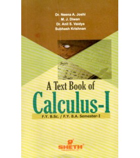 Textbook of  Calculus -I F.Y.B.Sc.,F.Y.B.A. Semester I Sheth Publication