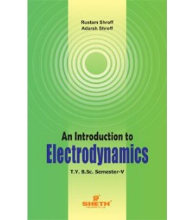 An Introduction to Electrodynamics T.Y.B.Sc  Sem 5 Sheth Publication