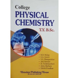 College Physical Chemistry T.Y.B.Sc. Sem 5 and 6 Himalaya Publication