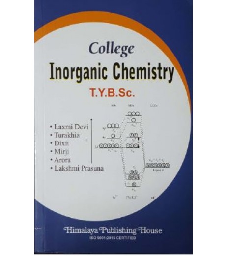 College Inorganic Chemistry T.Y.B.Sc. Sem 5 and 6 Himalaya Publication B.Sc Sem 5 - SchoolChamp.net