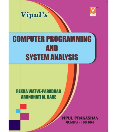 Computer Programming and System Analysis T.Y.B.Sc  Sem 5 Vipul Prakashan B.Sc Sem 5 - SchoolChamp.net