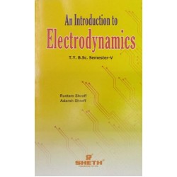 An Introduction to Electrodynamics T.Y.B.Sc  Sem 5 Sheth
