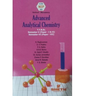 Advanced Analytical Chemistry T.Y.B.Sc Sem 5 and 6 Sheth Publication