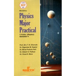 Physics Major Practical T.Y.B.Sc  Sem 5 Sheth Publication |
