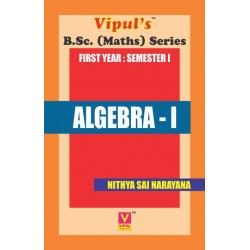 Algebra - 1 FYBSc Maths Sem 1 Vipul Prakashan