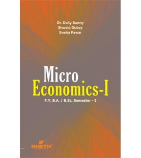 Micro Economics F.Y.B.Sc. Sem I Sheth Publication