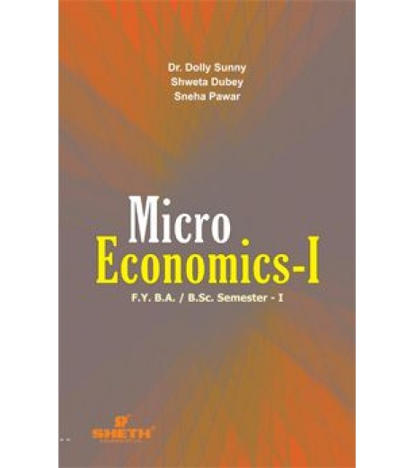 Micro Economics F.Y.B.Sc. Sem I Sheth Publication B.Sc Sem 1 - SchoolChamp.net