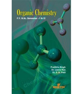 Organic Chemistry F.Y.B.Sc. Sem I & II Sheth Publication