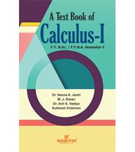 Textbook of  Calculus -I F.Y.B.Sc.,F.Y.B.A. Semester I Sheth Publication