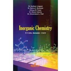 Inorganic Chemistry F.Y.B.Sc. Sem I & II Sheth Publication