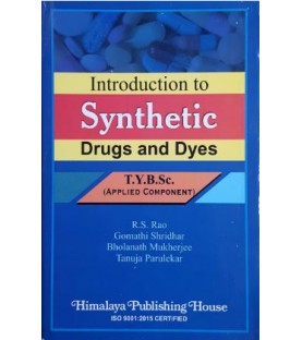 Introduction to Synthetics Drugs T.Y.B.Sc Chemistry Sem 5 and 6 Himalaya Publication