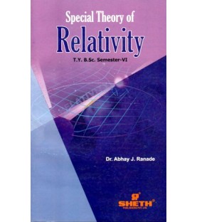 Special Theory of Relativity T.Y.B.Sc  Sem 6 Sheth Publication