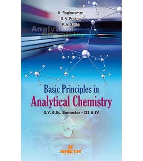 Basic Principles in Analytical Chemistry S.Y.B.Sc Semester III & IV Sheth Publication B.Sc Sem 3 - SchoolChamp.net