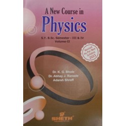 New Course in Physics Vol-2 S.Y.B.Sc Semester 3 & 4 Sheth
