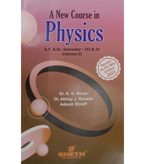 New Course in Physics Vol-2 S.Y.B.Sc Semester III & IV Sheth Publication B.Sc Sem 3 - SchoolChamp.net