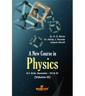 New Course in Physics Vol-2 S.Y.B.Sc Semester III & IV Sheth Publication