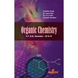 Organic Chemistry S.Y.B.Sc. Sem III & IV Sheth Publication