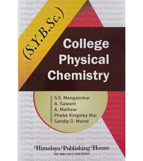 College Physical Chemistry S.Y.B.Sc 2nd Year Himalaya Publication B.Sc Sem 3 - SchoolChamp.net