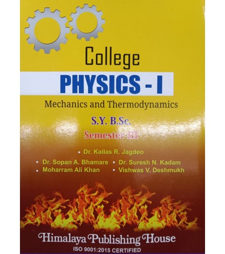 College Physics-I S.Y.B.Sc Sem 3  Himalaya Publication