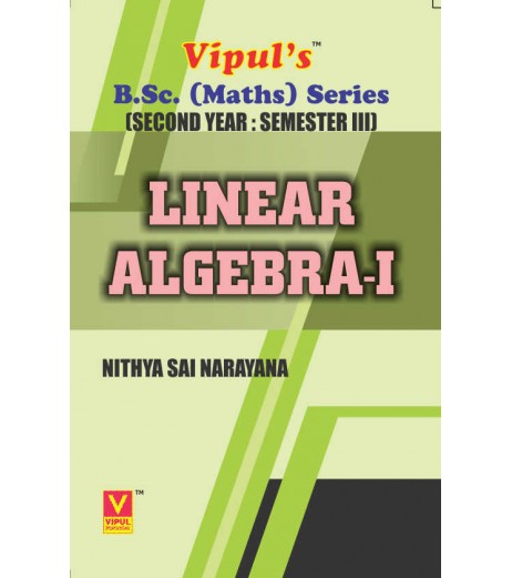 Linear Algebra  SYBSc Maths Sem 3 Vipul Prakashan