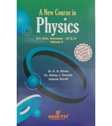 New Course in Physics Vol-1 S.Y.B.Sc Semester III & IV Sheth Publication B.Sc Sem 3 - SchoolChamp.net