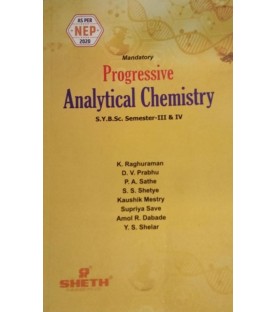 Progressive Analytical Chemistry S.Y.B.Sc Semester III & IV Sheth Publication | NEP 2020