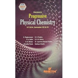 Progressive Physical Chemistry S.Y.B.Sc Semester III & IV