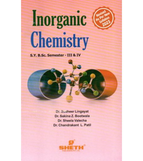 Inorganic Chemistry S.Y.B.Sc. Sem III & IV Sheth Publication B.Sc Sem 3 - SchoolChamp.net
