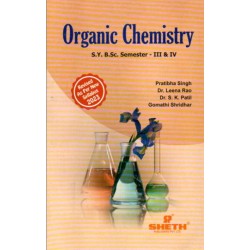 Organic Chemistry S.Y.B.Sc. Sem III & IV Sheth Publication