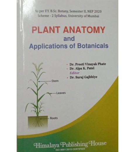 Plant Anatomy and Applications of Botanicals FYB.Sc Sem 2 | Himalaya Publication | Mumbai University