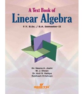Textbook of  Linear Algebra F.Y.B.Sc.,F.Y.B.A. Sem II Sheth Publication