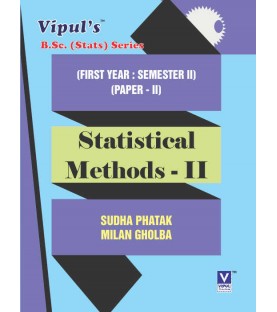 Statistical Methods-II Paper -II F.Y.B.Sc Sem  Vipul Prakashan