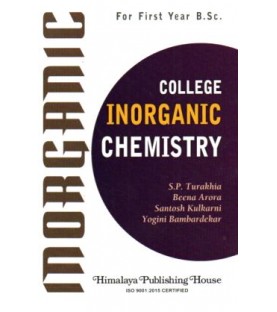 College Inorganic Chemistry F.Y.B.Sc First Year Himalaya Publication