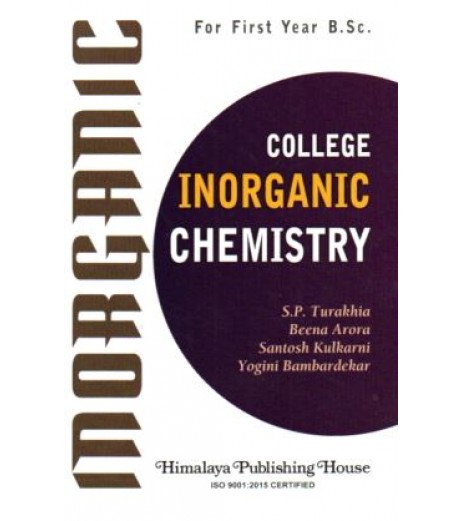 College Inorganic Chemistry F.Y.B.Sc First Year Himalaya Publication B.Sc Sem 1 - SchoolChamp.net